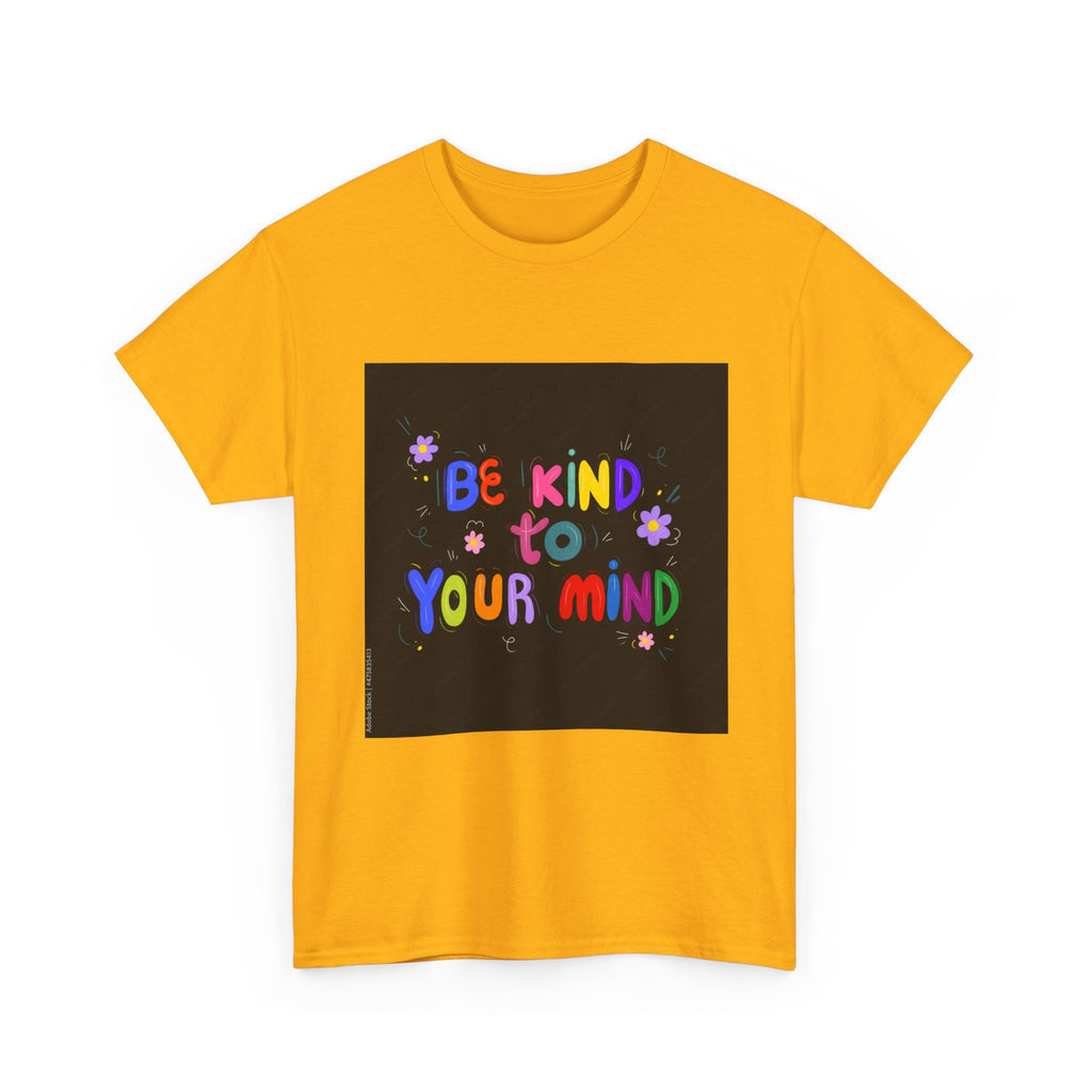"Be Kind to Your Mind", Motivational Shirt, Gift for Mental Health Awareness, Casual Wear, [...]