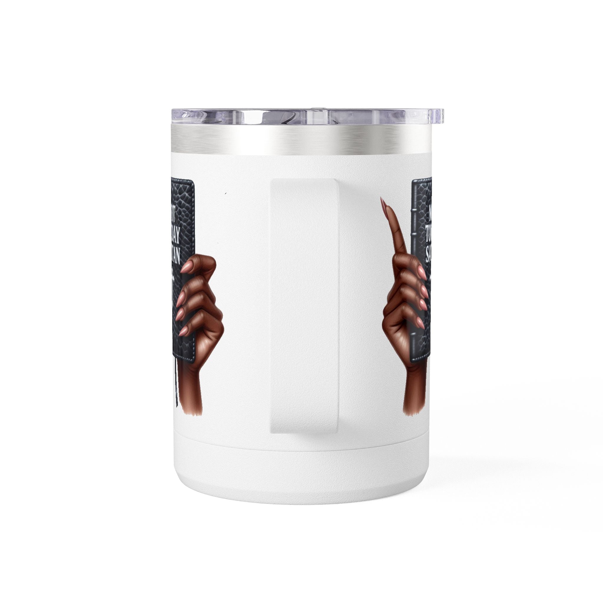 Not Today Satan Mug Tumbler — 15oz Insulated Coffee Cup with Bible Graphic