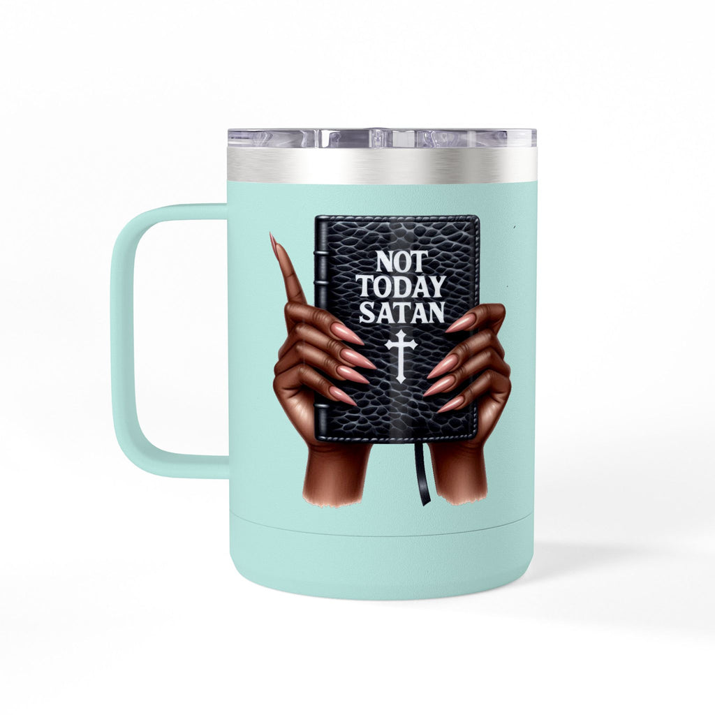 Not Today Satan Mug Tumbler — 15oz Insulated Coffee Cup with Bible Graphic