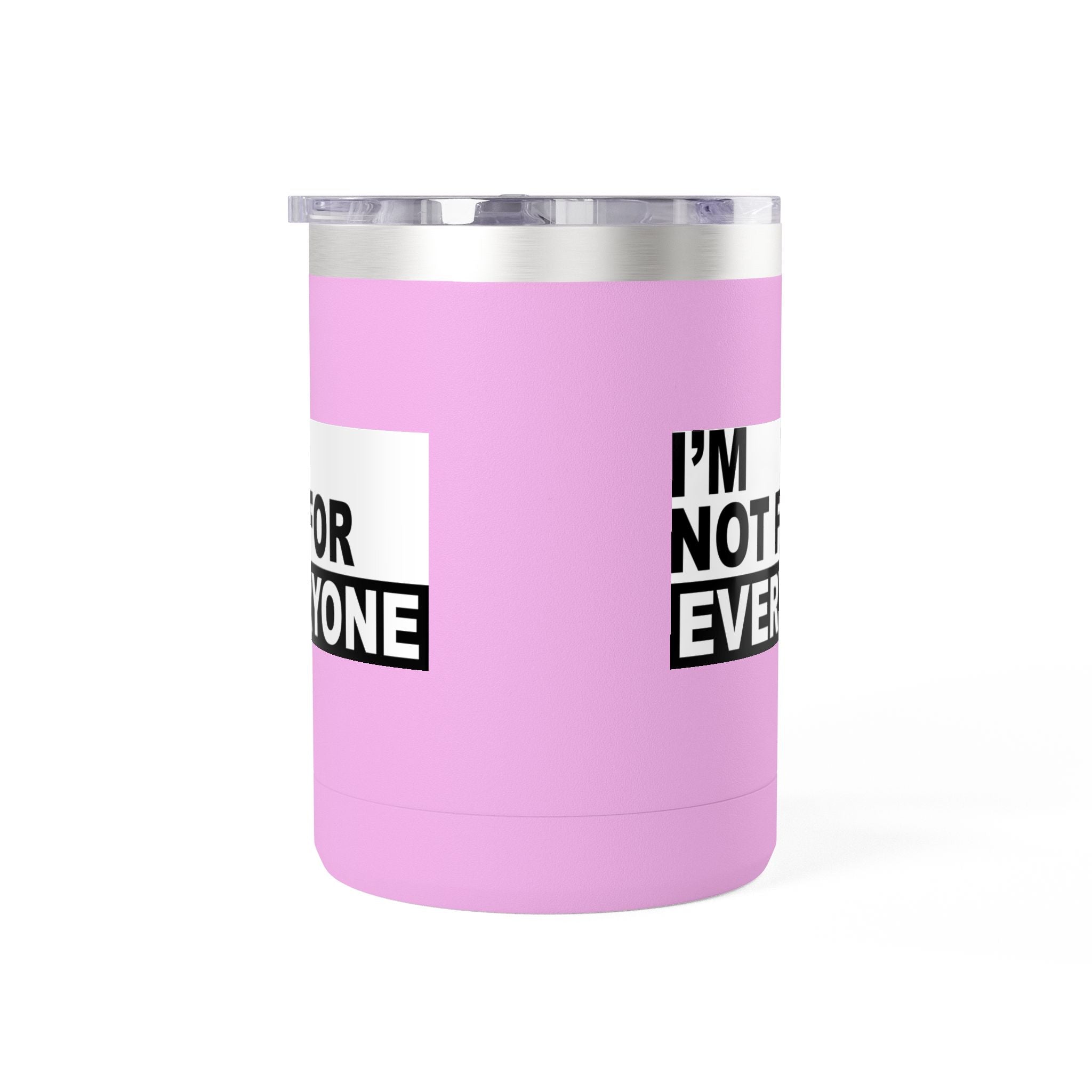 I’m Not For Everyone Travel Mug – 15oz Insulated Coffee Tumbler