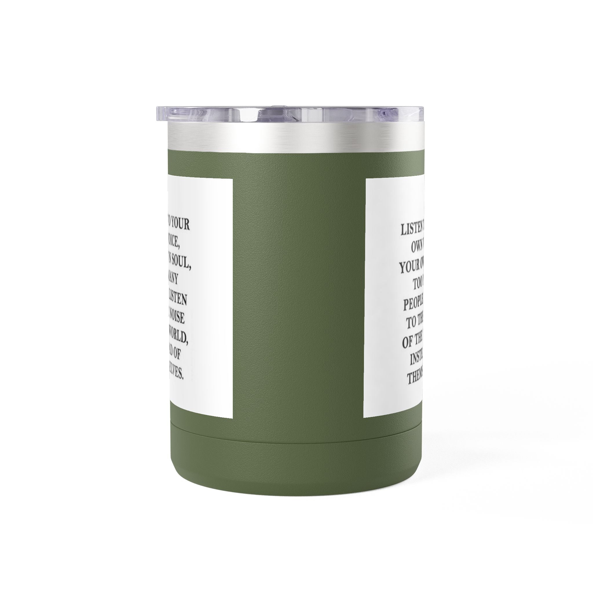 15oz Inspirational Coffee Tumbler – “Listen to Your Own Voice” Motivational Mug