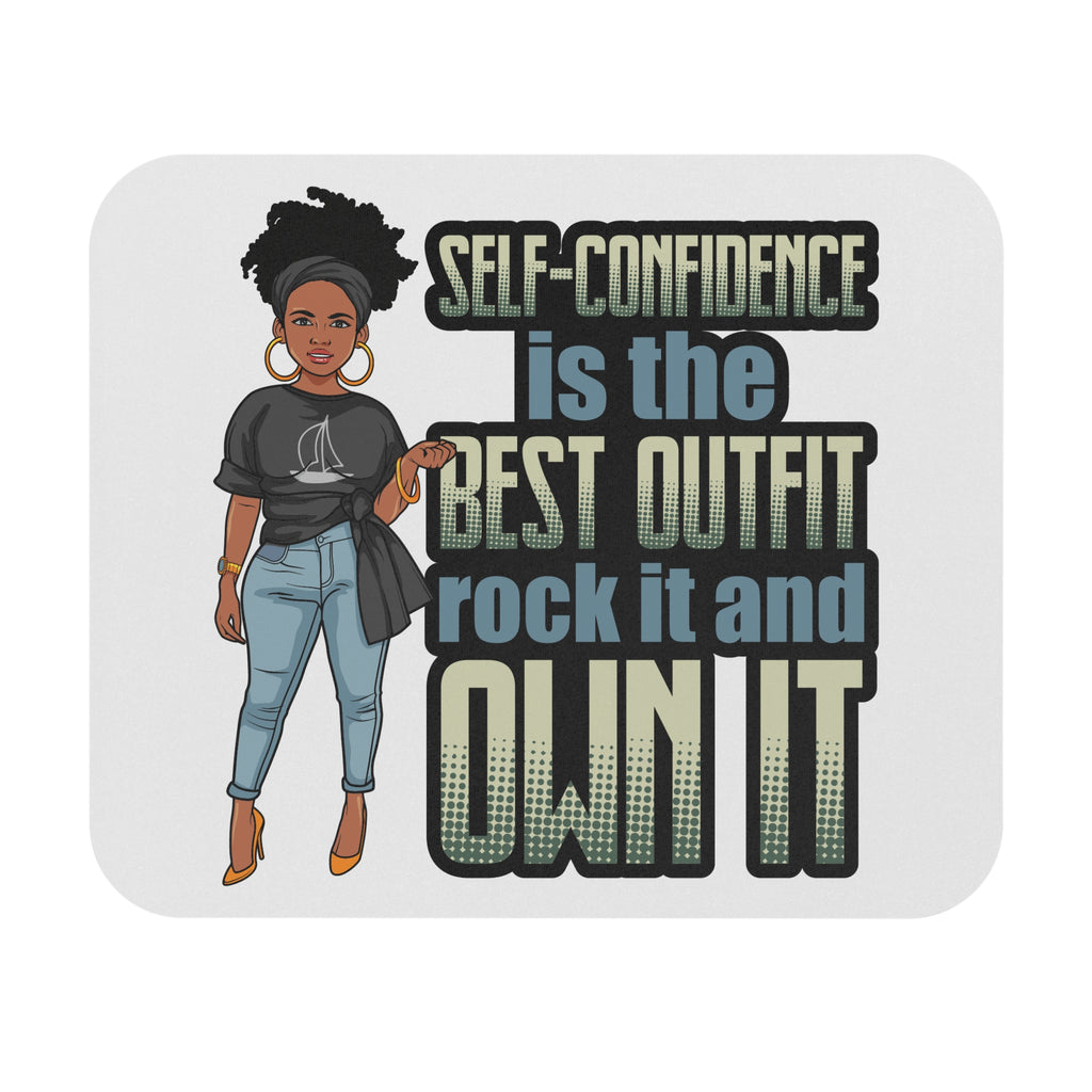 " Self-confidence is the best outfit, rock it and own it" Mouse Pad (Rectangle)