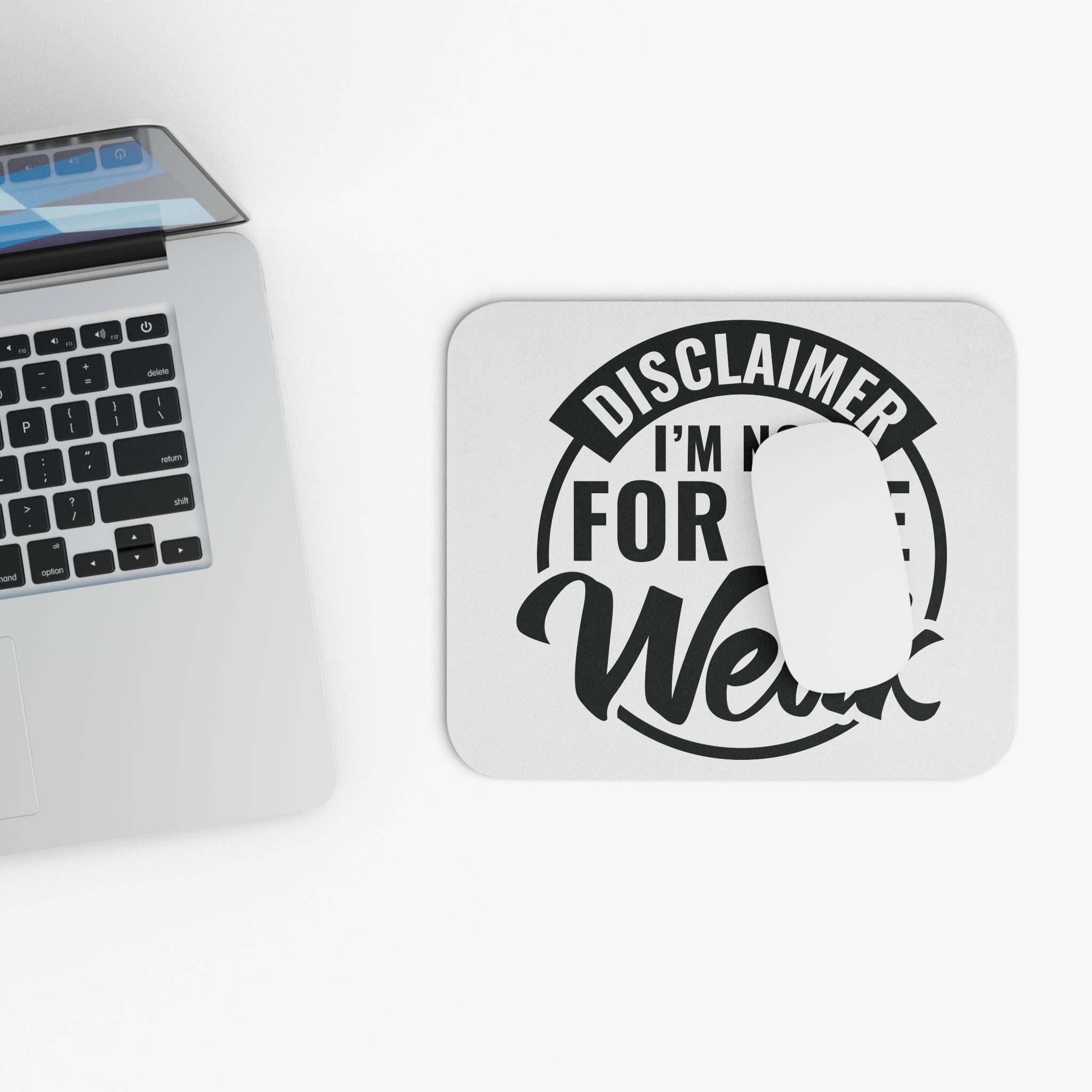 Mouse Pad — "Disclaimer: I’m Not For The Weak" Motivational Desk Mat