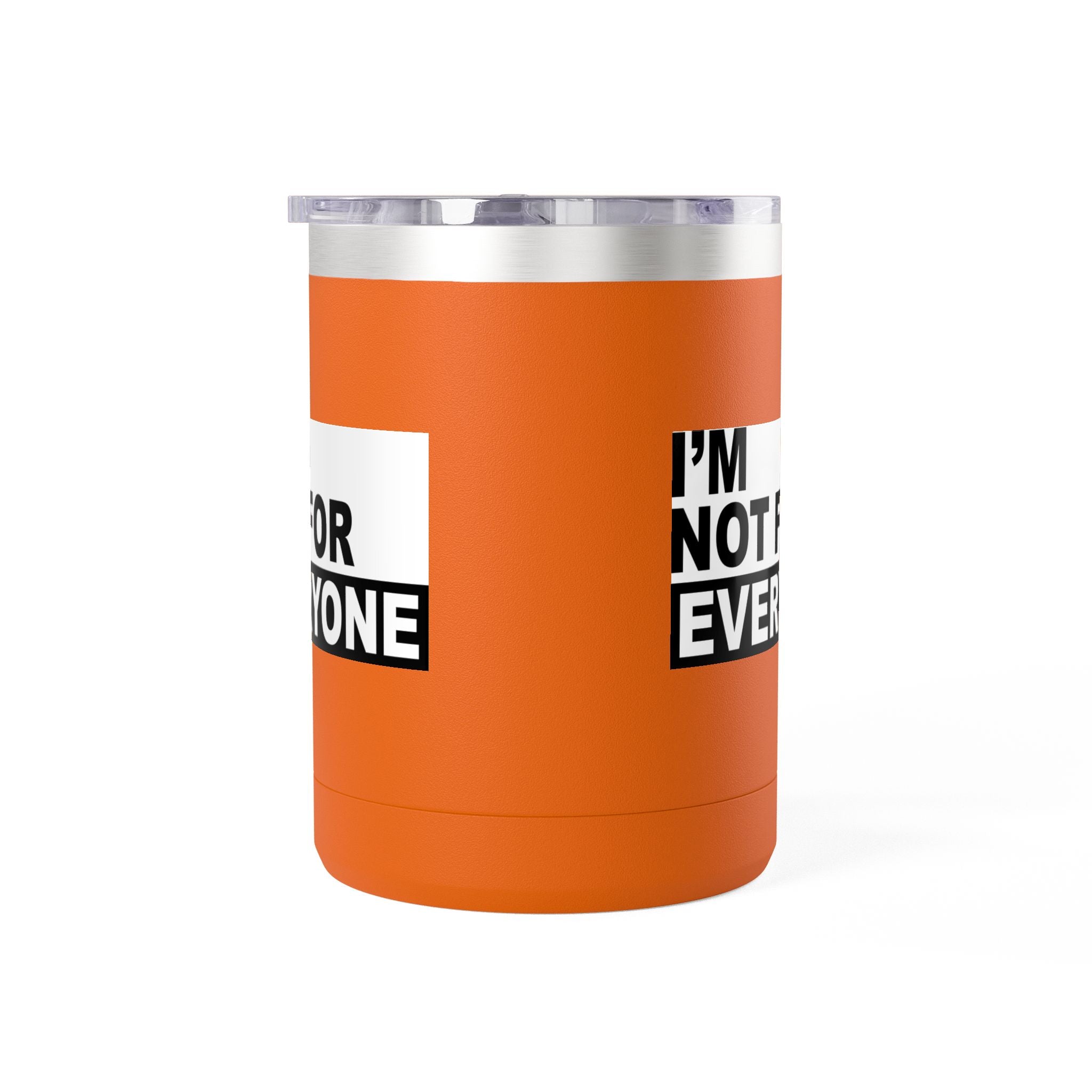 I’m Not For Everyone Travel Mug – 15oz Insulated Coffee Tumbler