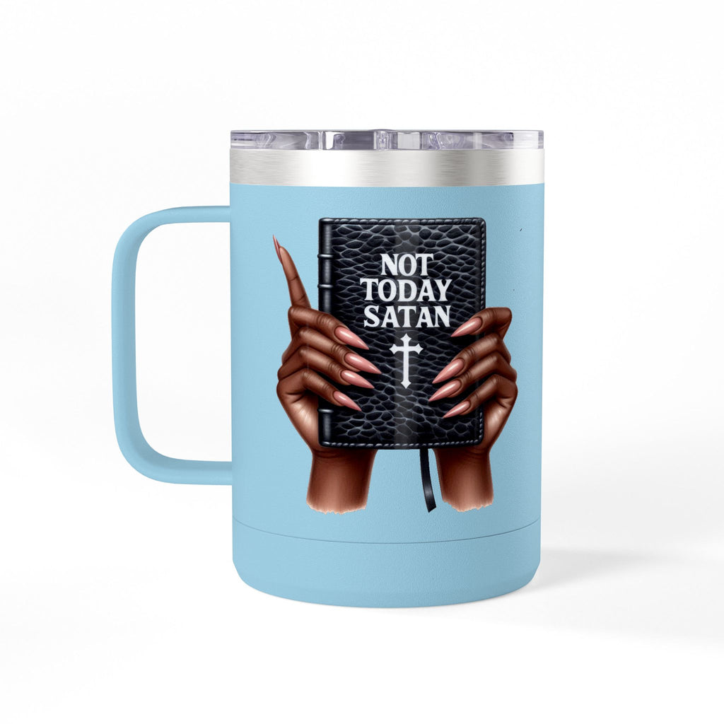 Not Today Satan Mug Tumbler — 15oz Insulated Coffee Cup with Bible Graphic