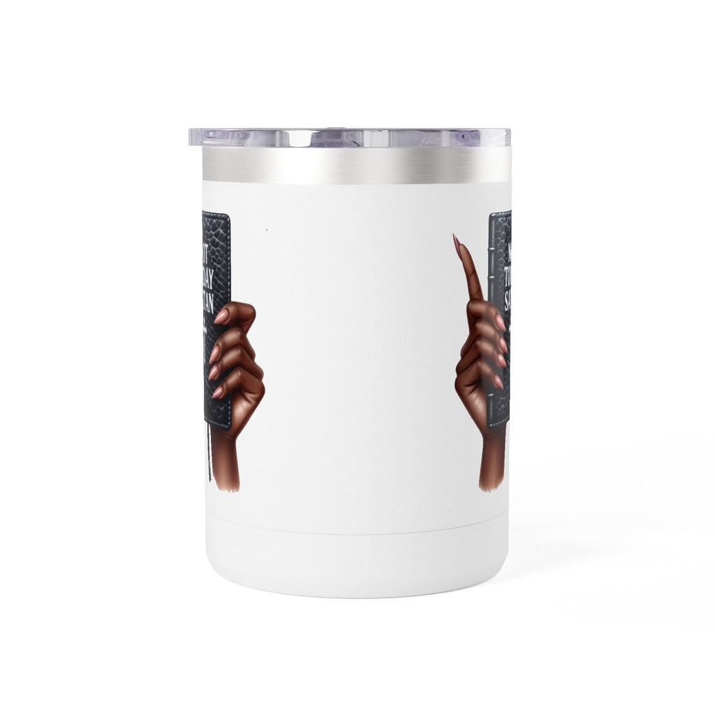 Not Today Satan Mug Tumbler — 15oz Insulated Coffee Cup with Bible Graphic
