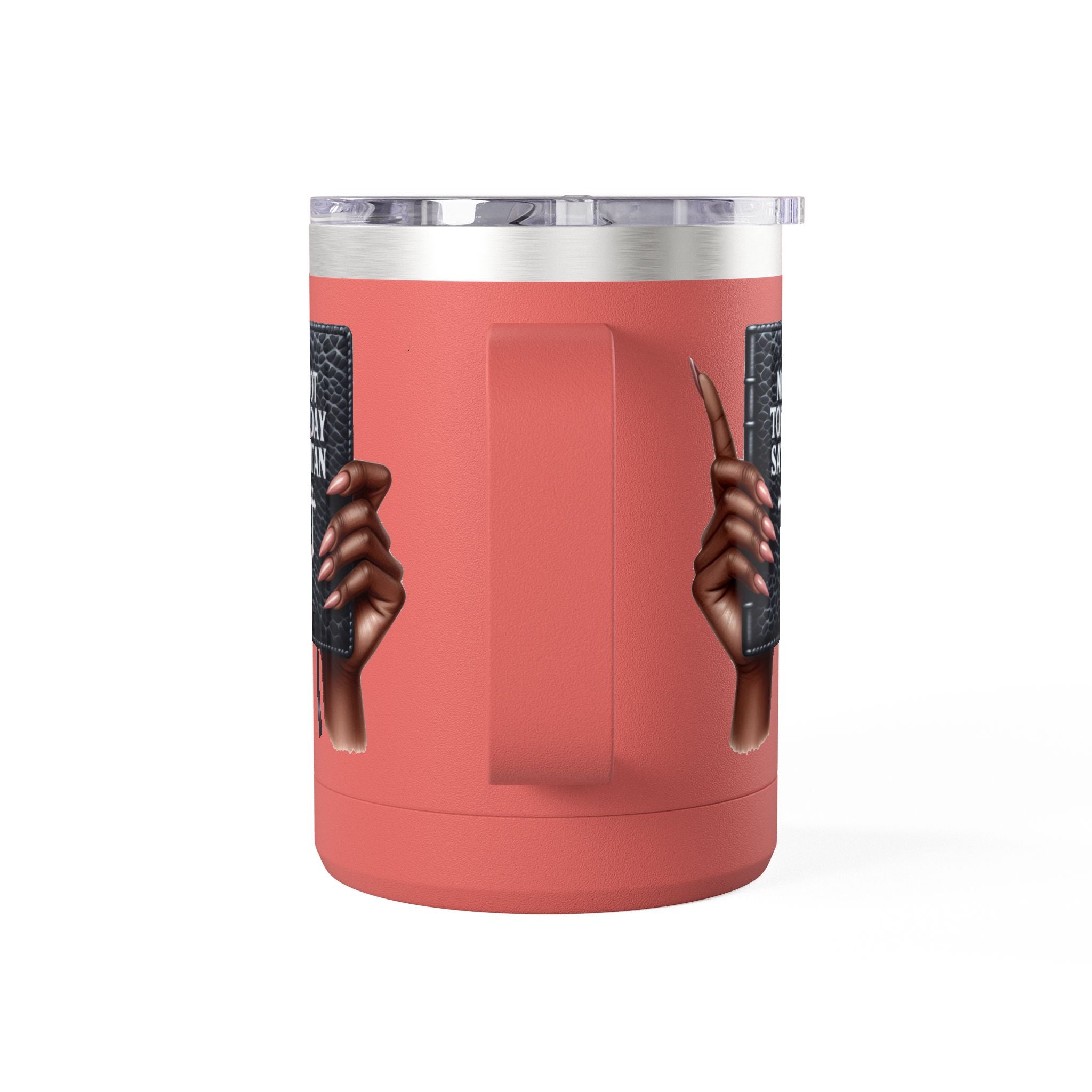 Not Today Satan Mug Tumbler — 15oz Insulated Coffee Cup with Bible Graphic