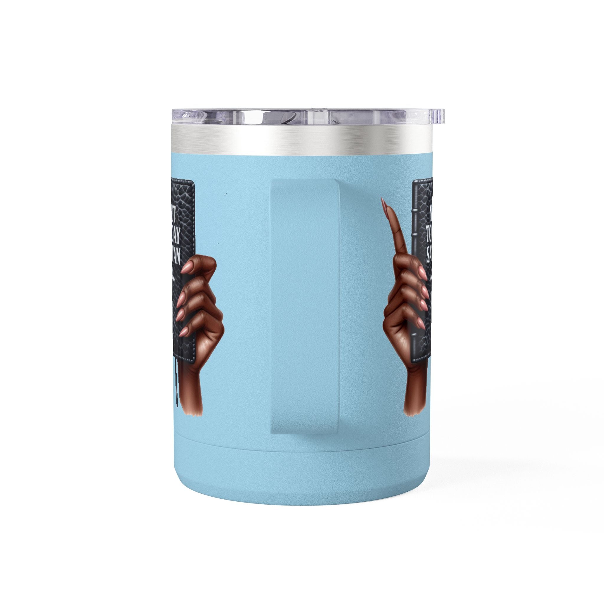 Not Today Satan Mug Tumbler — 15oz Insulated Coffee Cup with Bible Graphic