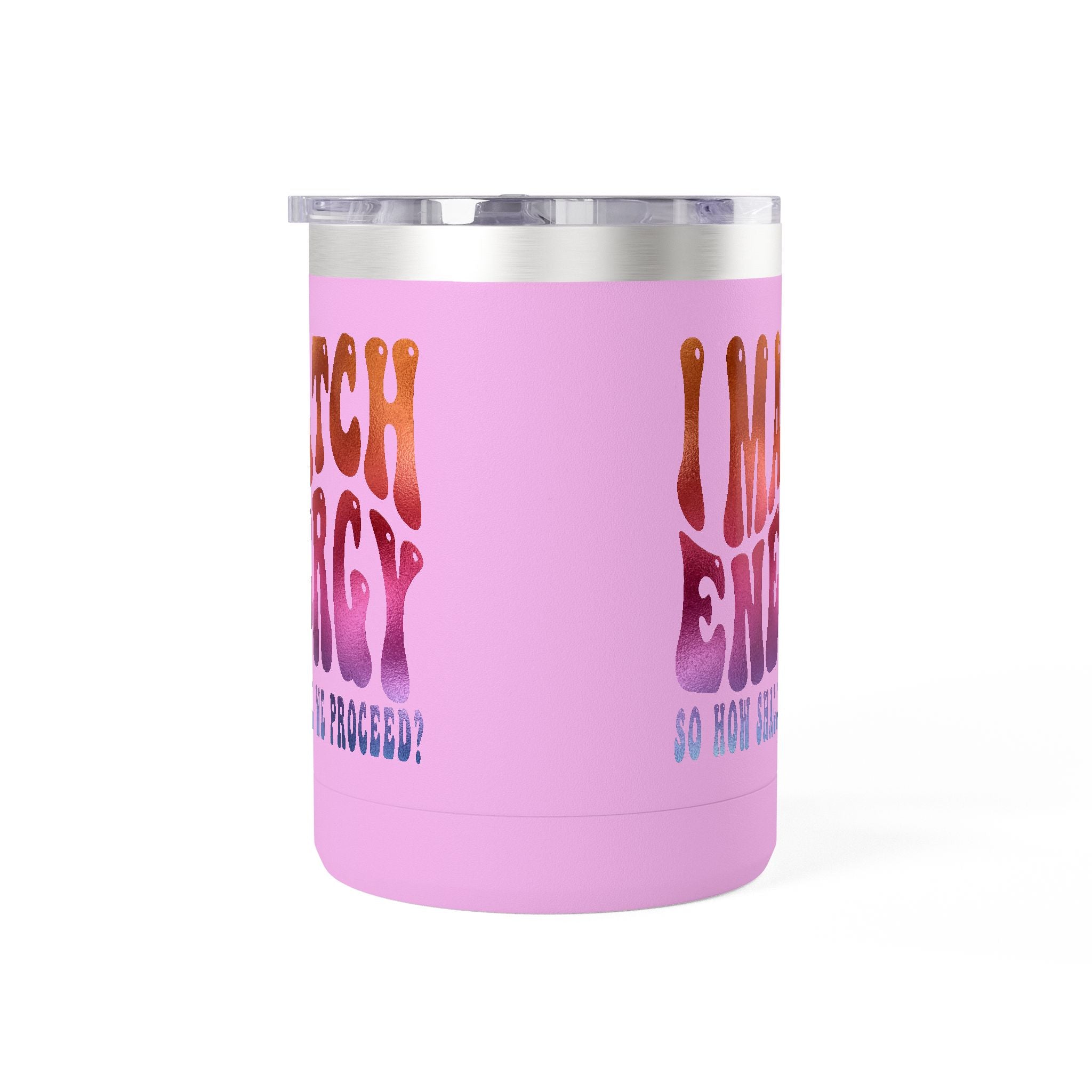 Travel Mug — "I Match Energy (So How Shall We Proceed?)" Gradient Retro Coffee Tumbler, 15oz