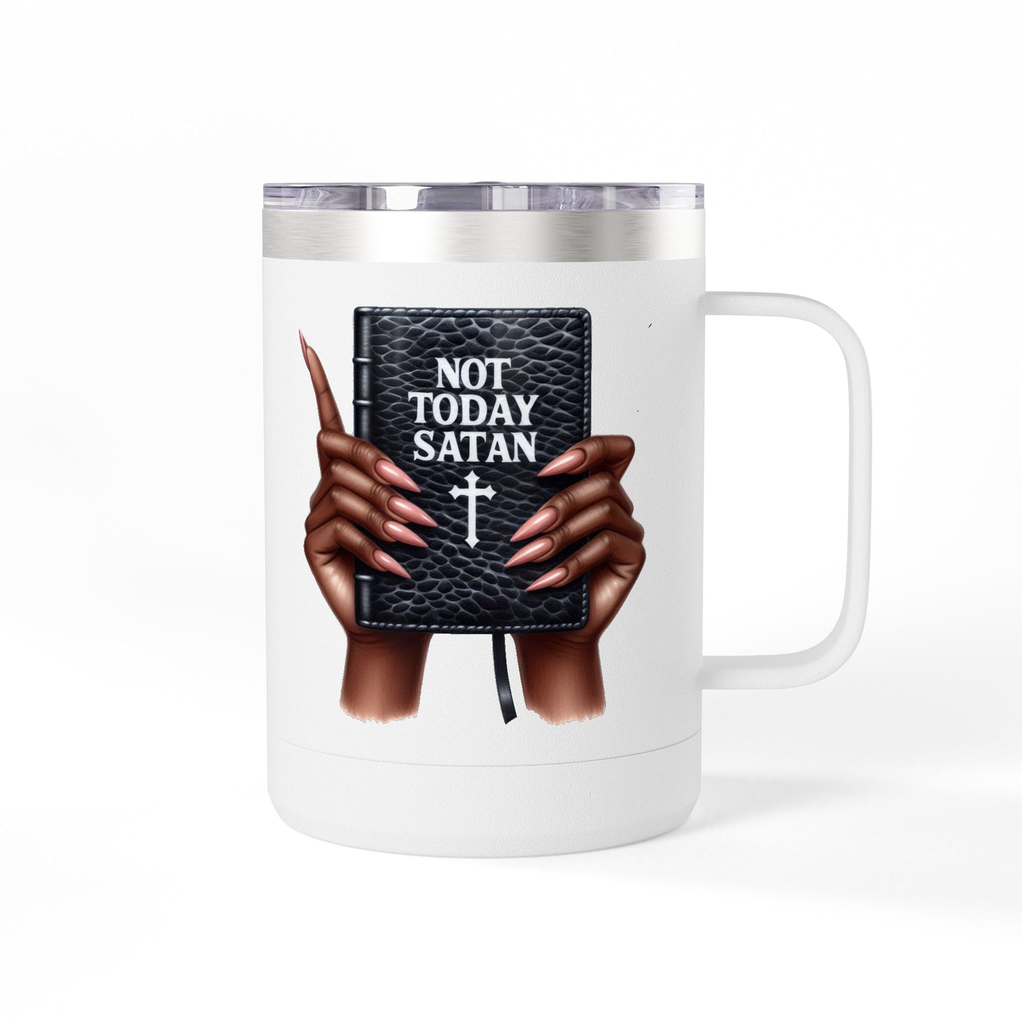Not Today Satan Mug Tumbler — 15oz Insulated Coffee Cup with Bible Graphic