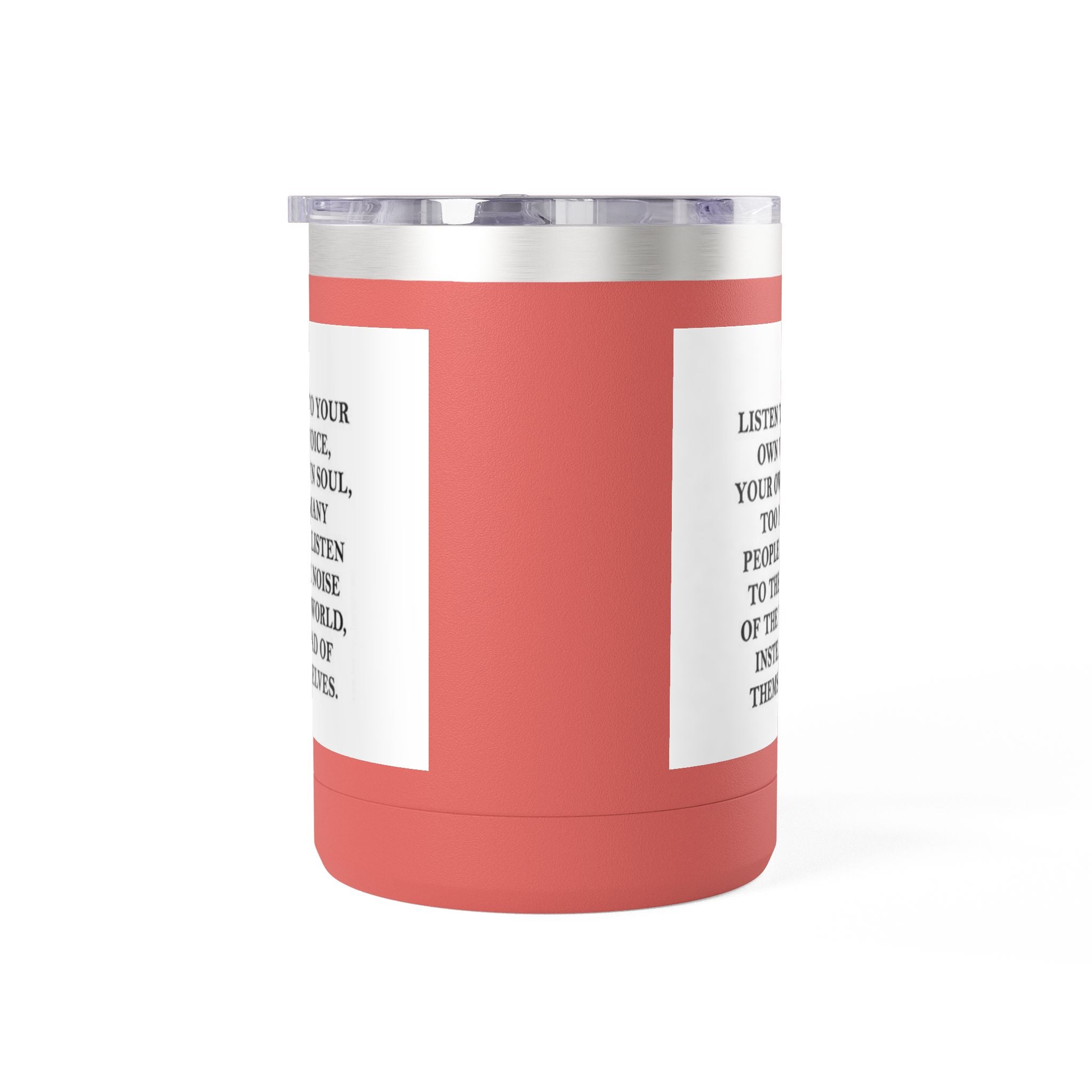 15oz Inspirational Coffee Tumbler – “Listen to Your Own Voice” Motivational Mug