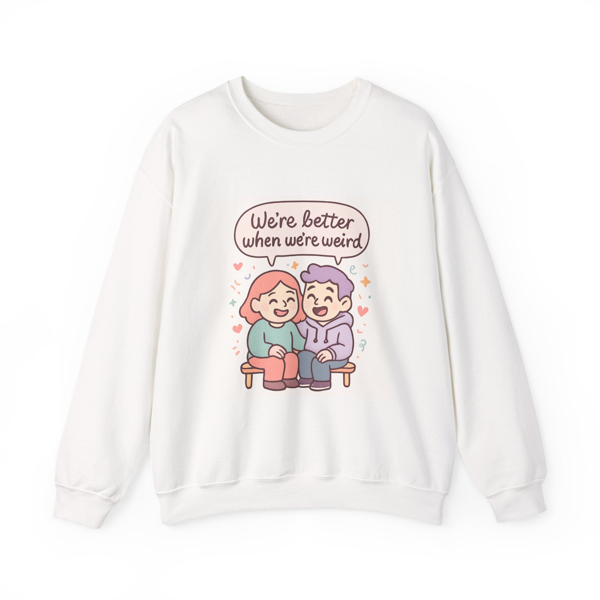 " We're better when we're Weird" Unisex Heavy Blend™ Crewneck Sweatshirt