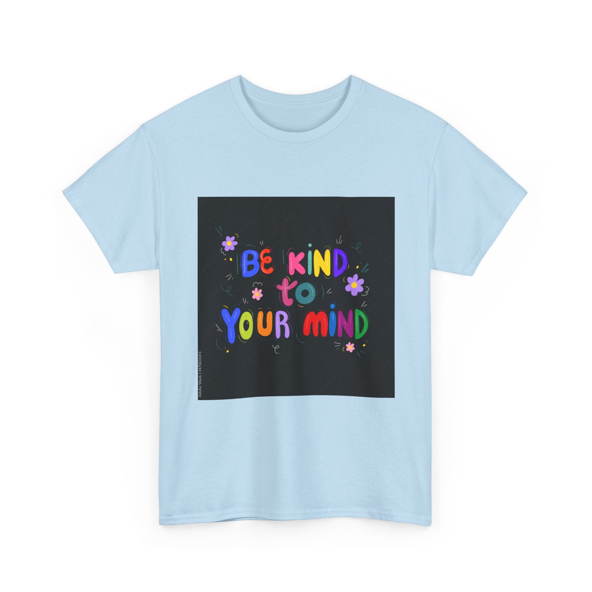 "Be Kind to Your Mind", Motivational Shirt, Gift for Mental Health Awareness, Casual Wear, [...]