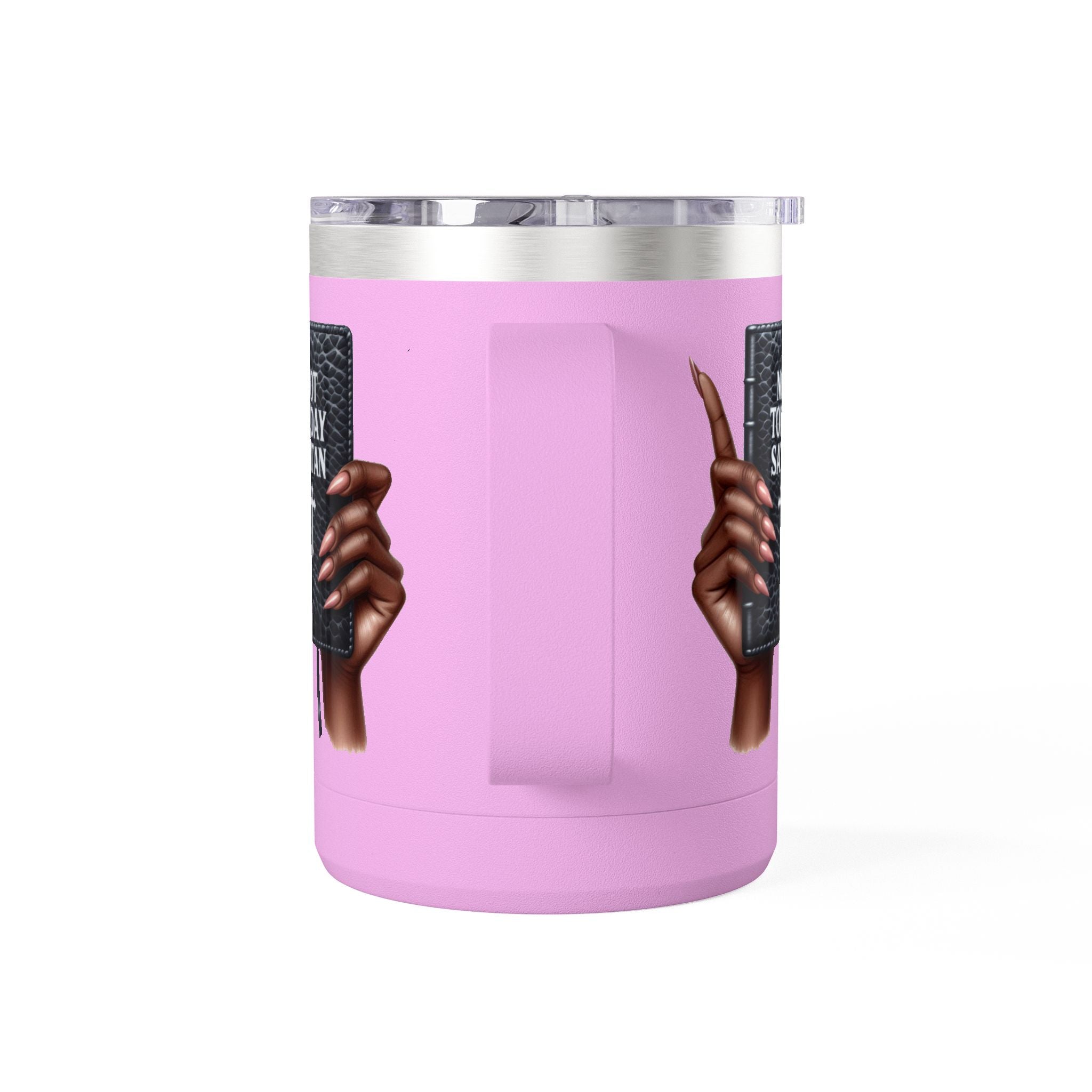 Not Today Satan Mug Tumbler — 15oz Insulated Coffee Cup with Bible Graphic