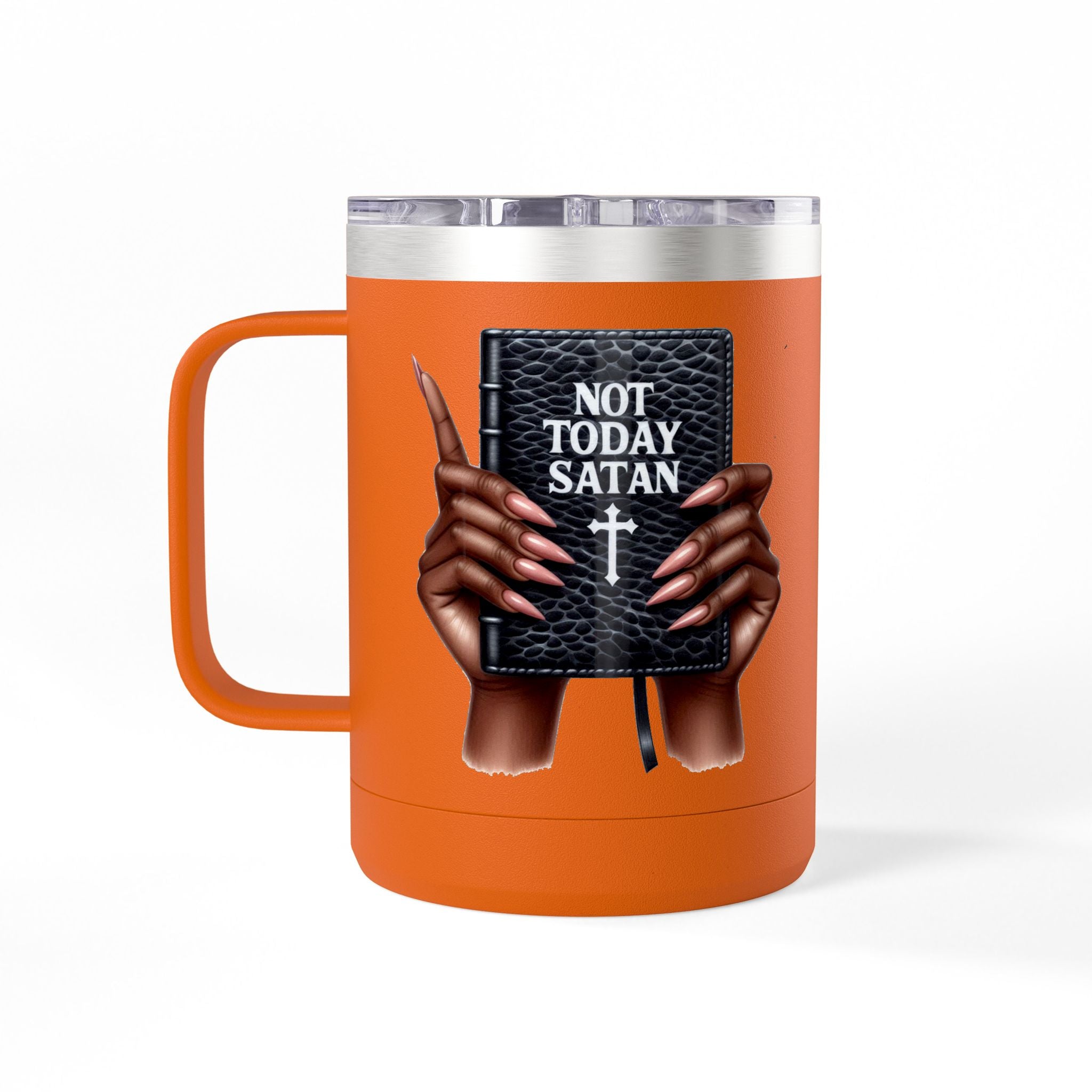 Not Today Satan Mug Tumbler — 15oz Insulated Coffee Cup with Bible Graphic