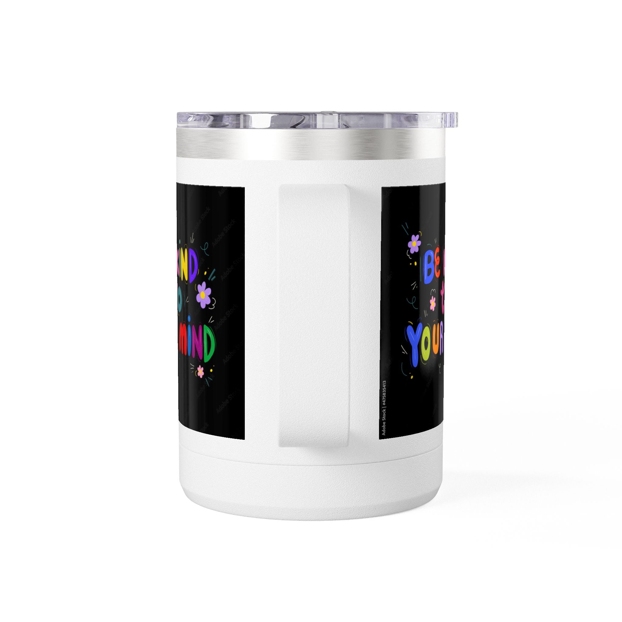 Be Kind to Your Mind 15oz Insulated Coffee Tumbler