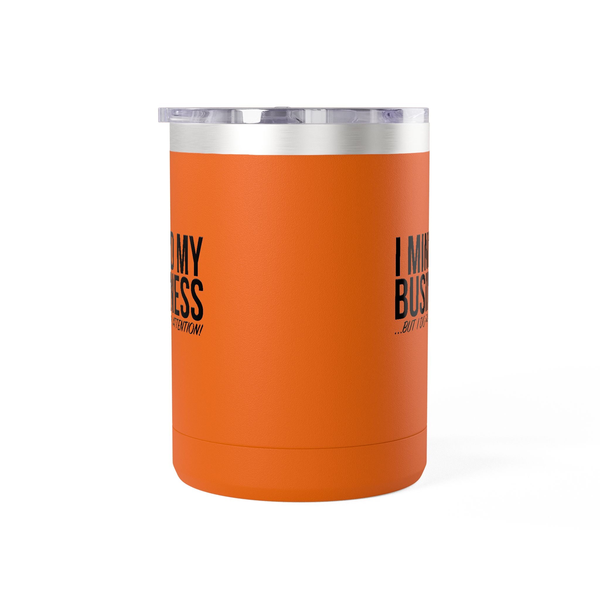 I Mind My Business 15oz Travel Mug Tumbler – Funny Sarcastic Coffee Cup