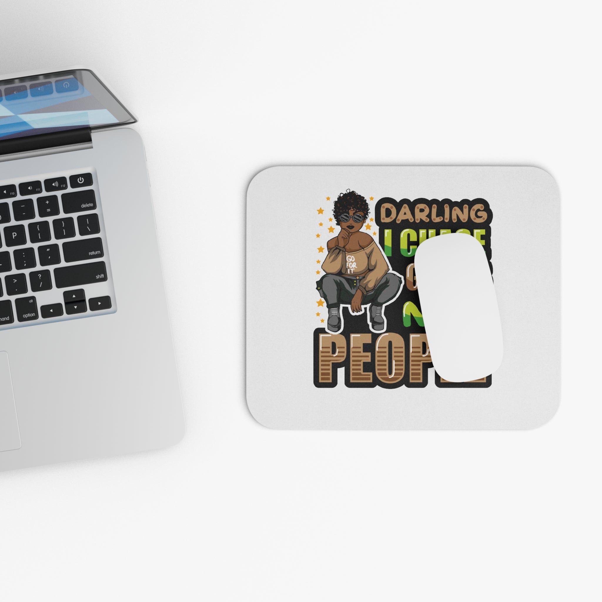 Mouse Pad — "Darling I Chase Goals Not People" Motivational Desk Mat
