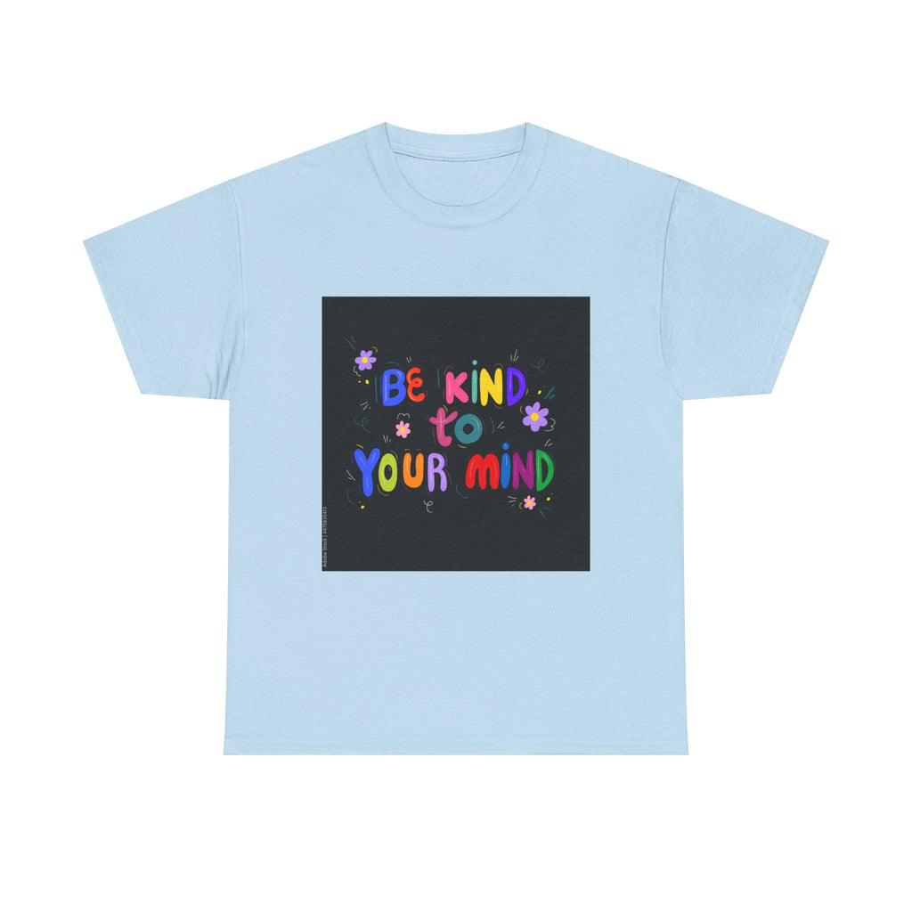 "Be Kind to Your Mind", Motivational Shirt, Gift for Mental Health Awareness, Casual Wear, [...]